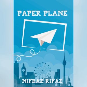 Paper Plane Takes Off in The Hooghly Review
