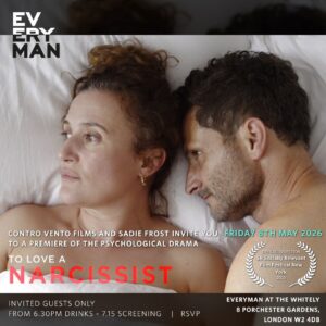 London Premiere of To Love A Narcissist