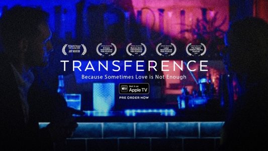 Transference Global Release Nov 10, 2020!