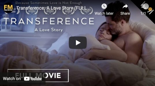 Watch Transference for Free Online! #Mental Health Matters